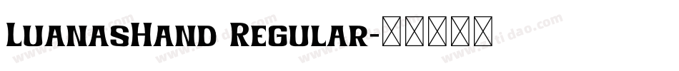 LuanasHand Regular字体转换